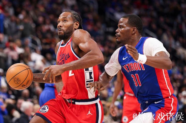 莱昂纳德26+8 哈登19分 快船上演19分大逆转击败缺兵少将的活塞